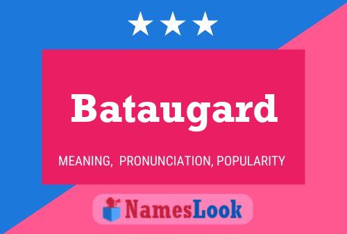 Bataugard Name Poster