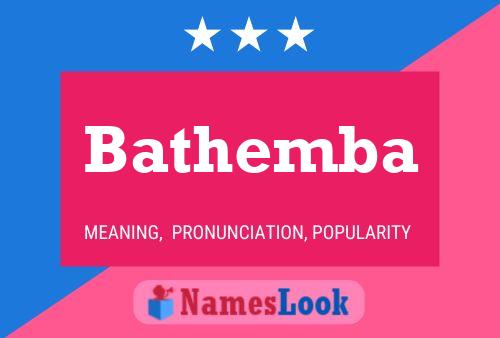 Bathemba Name Poster