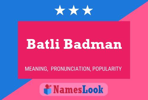 Batli Badman Name Poster