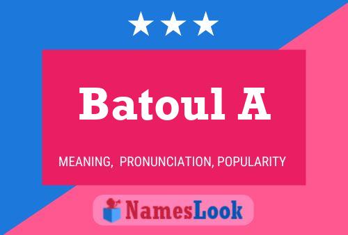 Batoul A Name Poster