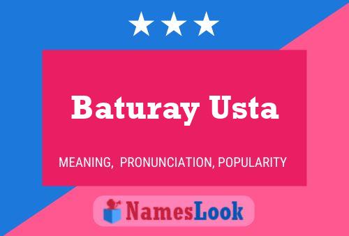 Baturay Usta Name Poster