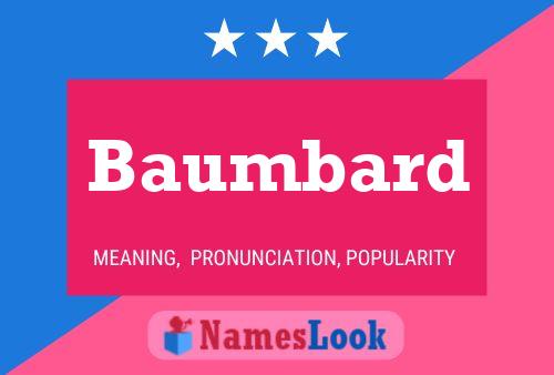 Baumbard Name Poster