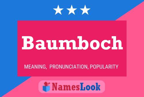 Baumboch Name Poster