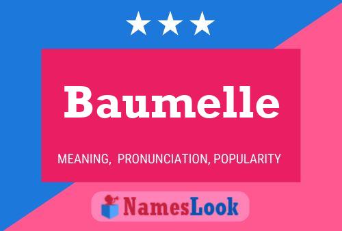 Baumelle Name Poster