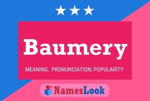 Baumery Name Poster