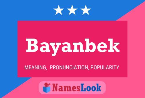 Bayanbek Name Poster