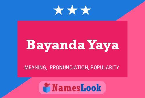 Bayanda Yaya Name Poster