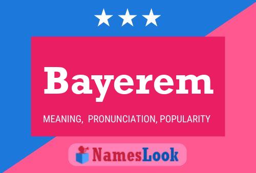 Bayerem Name Poster