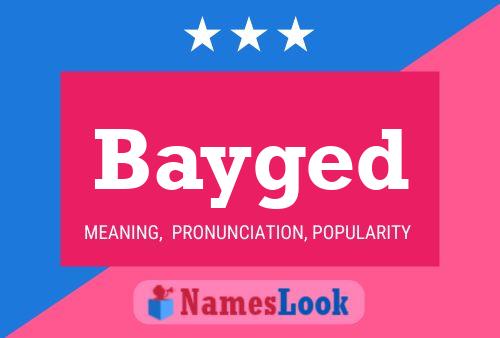 Bayged Name Poster