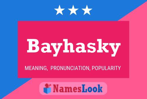 Bayhasky Name Poster