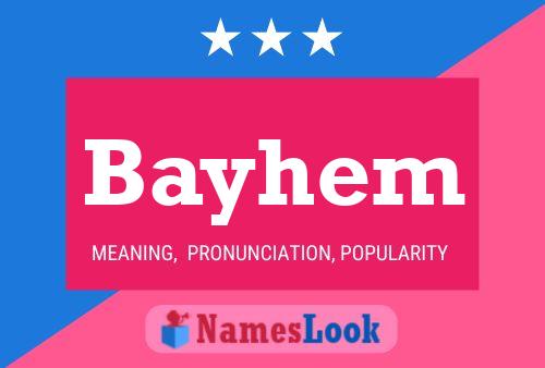 Bayhem Name Poster