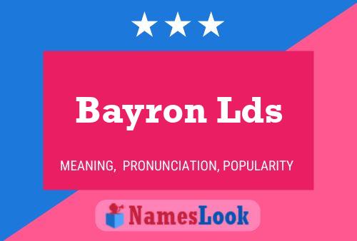 Bayron Lds Name Poster