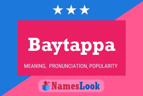 Baytappa Name Poster