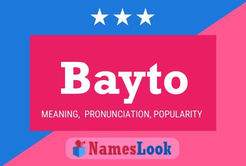 Bayto Name Poster