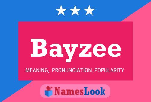 Bayzee Name Poster