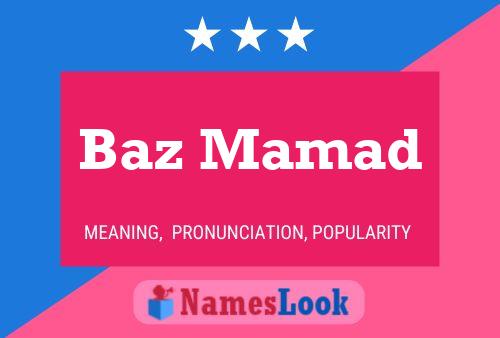 Baz Mamad Name Poster