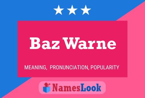 Baz Warne Name Poster