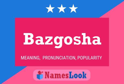 Bazgosha Name Poster