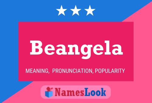 Beangela Name Poster