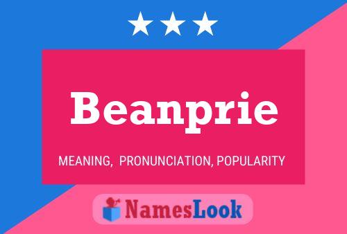 Beanprie Name Poster