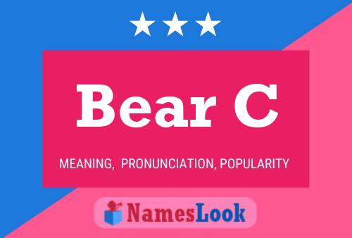 Bear C Name Poster