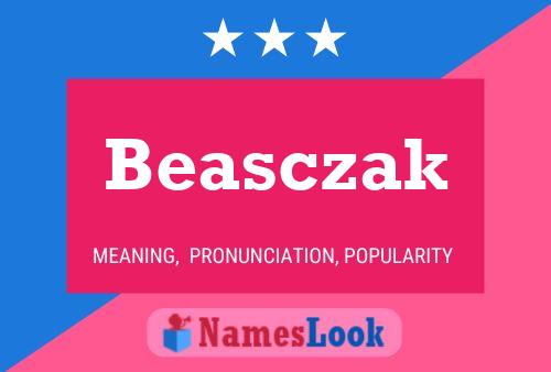 Beasczak Name Poster