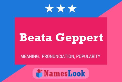 Beata Geppert Name Poster