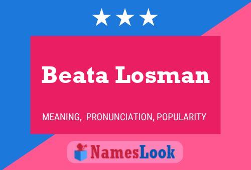 Beata Losman Name Poster