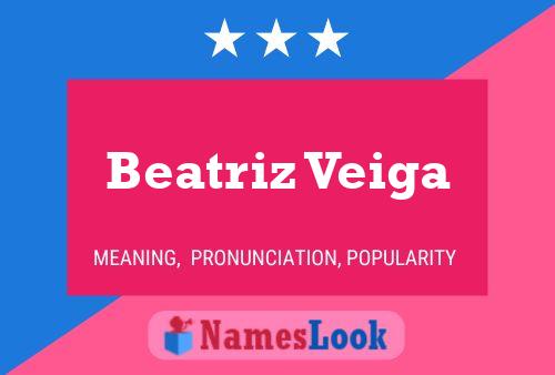 Beatriz Veiga Name Poster