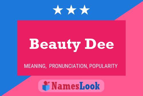 Beauty Dee Name Poster