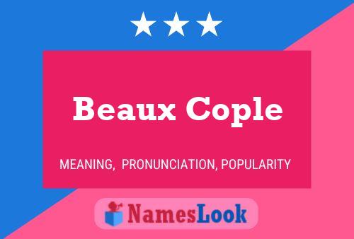 Beaux Cople Name Poster