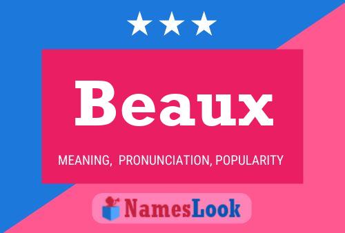 Beaux Name Poster