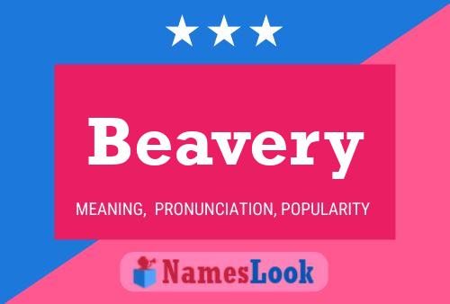 Beavery Name Poster