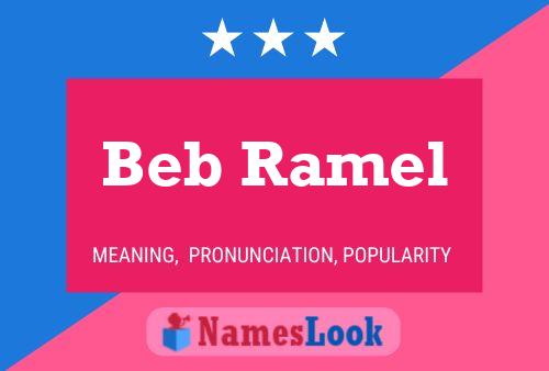 Beb Ramel Name Poster