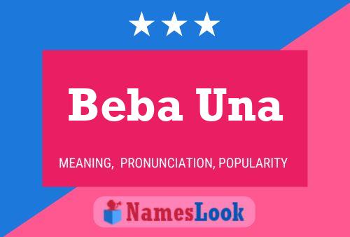 Beba Una Name Poster