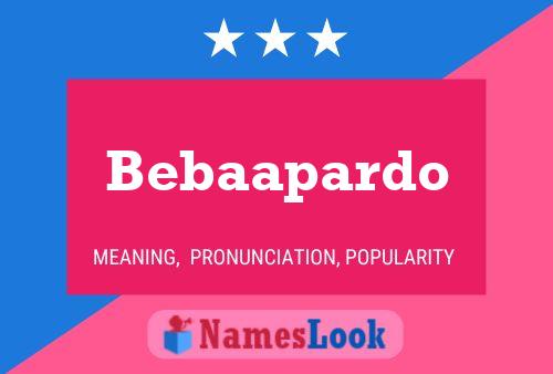 Bebaapardo Name Poster