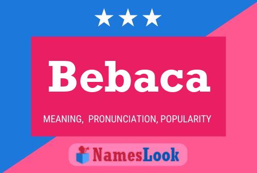 Bebaca Name Poster