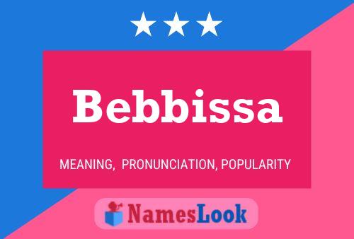 Bebbissa Name Poster