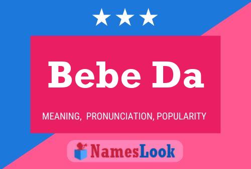 Bebe Da Name Poster