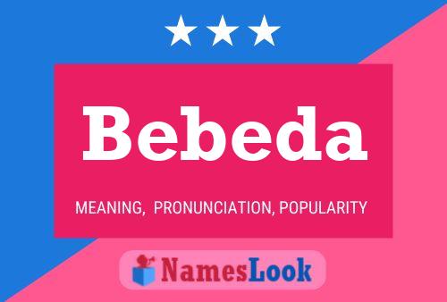 Bebeda Name Poster