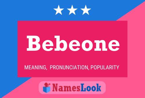 Bebeone Name Poster