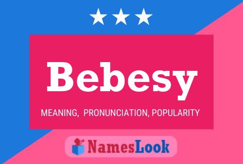 Bebesy Name Poster