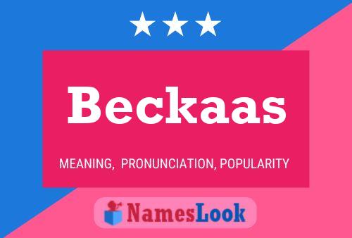 Beckaas Name Poster