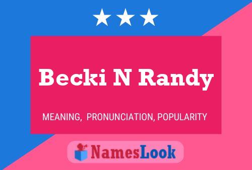 Becki N Randy Name Poster