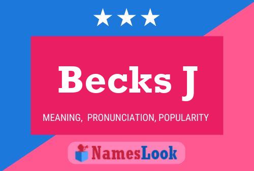 Becks J Name Poster