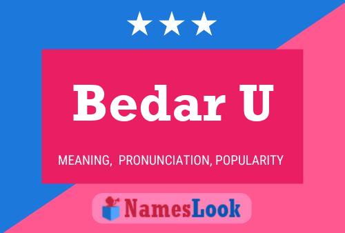 Bedar U Name Poster