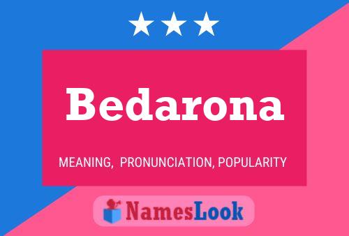 Bedarona Name Poster