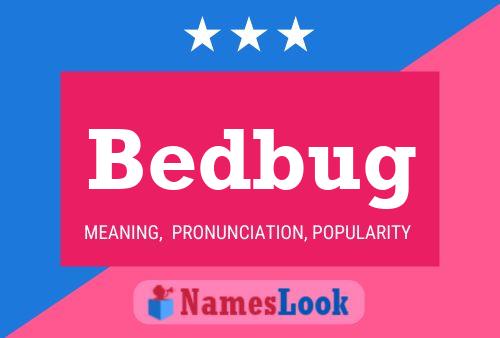 Bedbug Name Poster