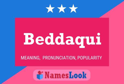 Beddaqui Name Poster