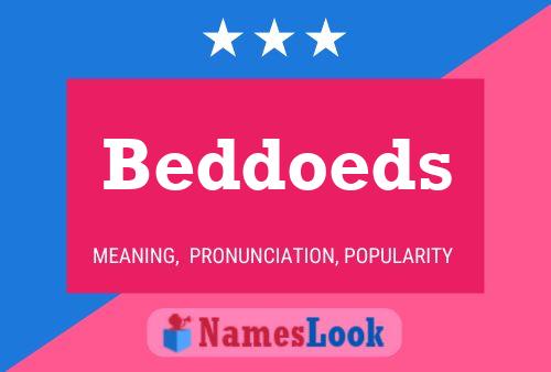 Beddoeds Name Poster